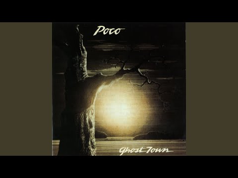 Ghost Town - Poco