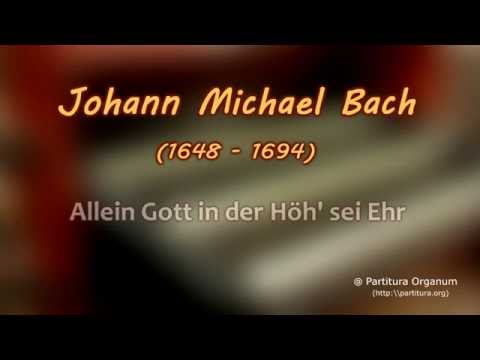 Johann Michael Bach, Allein Gott in der Höh' sei Ehr