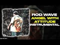 Rod Wave Angel With Attitude INSTRUMENTAL