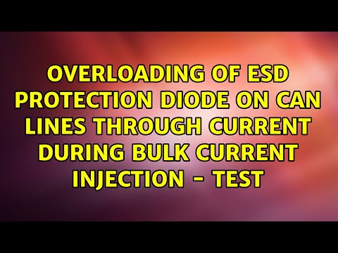 Overloading of ESD protection diode on CAN lines through current during Bulk current injection -...