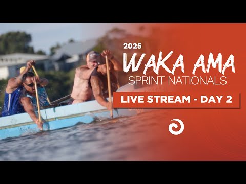 Waka Ama Sprint Nationals 2025 | Day 2