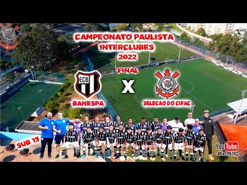 Final do Paulista Interclubes Seleção do Cifac X Banespa 2022