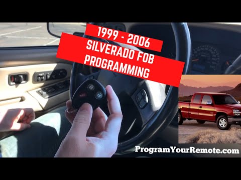 How to program a Chevrolet Silverado remote key fob 1999 - 2006
