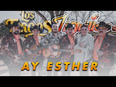 AY ESTHER - LOS TIGRILLOS FEAT. LOS TERCOS