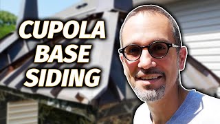 Building Siding For The Bicentennial Barn Cupolas - Cupolas #4