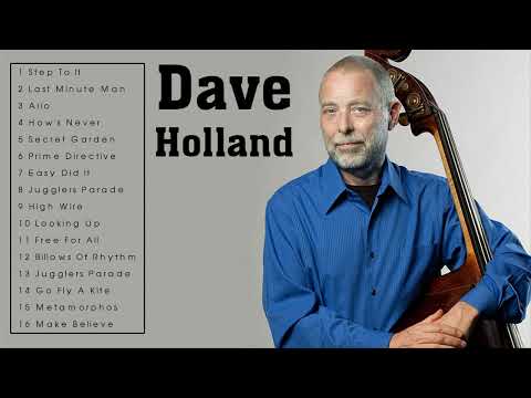 THE VERY BEST OF DAVE HOLLAND (FULL ALBUM)
