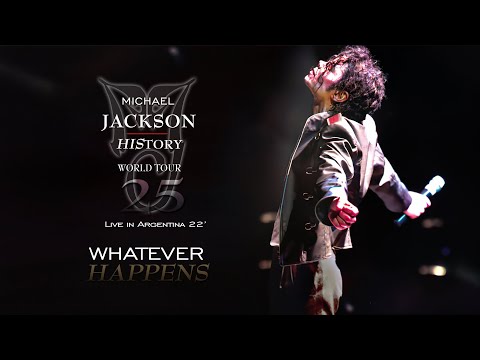 Michael Jackson - Whatever Happens from "HIStory Tour 25th, 2022" [Fanmade Concert]