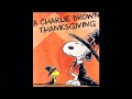 A Charlie Brown Thanksgiving Trailer