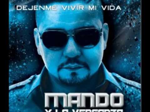 Mando Y La Venganza - Tu Lo Decidiste