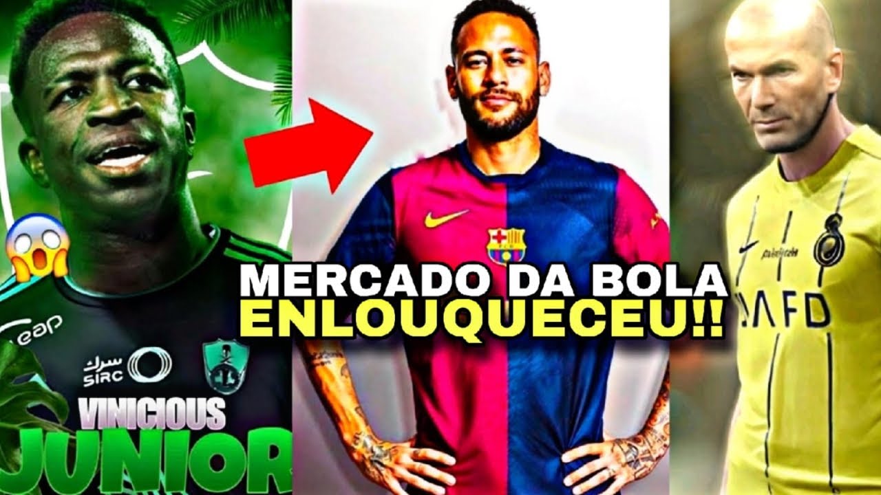 🚨🚨NEYMAR FORA DO AL HILAL, VINI JR NA ARÁBIA, ZIDANE COM CR7 E MUITO MAIS!!