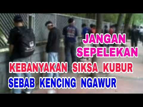 Most of the Torments in the Grave - Caused by Inappropriate Urination - Don't Take It Lightly