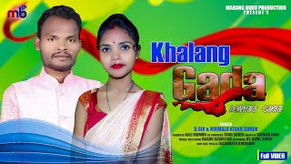 Khalang Gada//New Santhali Traditional Song 2023//
