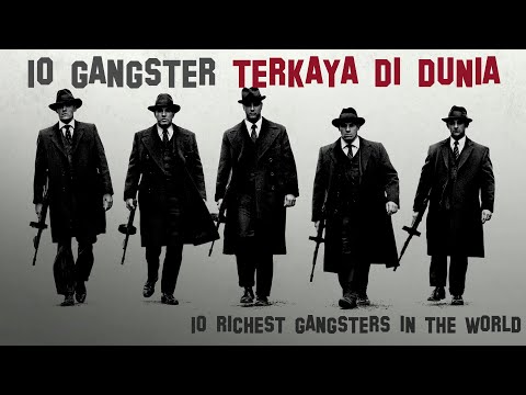 10 RICHEST GANGSTERS IN THE WORLD