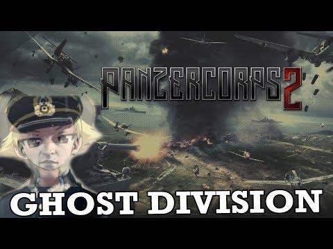 Rimmy Commands the Ghost Division - Panzer Corps 2