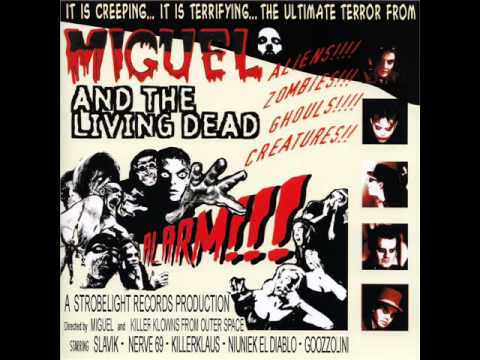MIGUEL & THE LIVING DEAD Alarm !!! (Full album)
