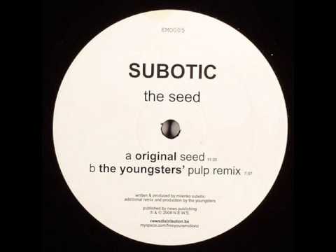 Subotic - The Seed (Original Mix)