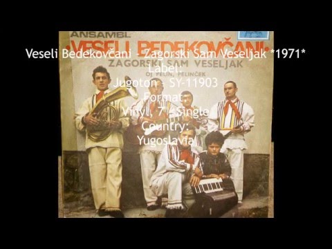 Veseli Bedekovčani - Zagorski Sam Veseljak *1971* /// *vinyl*