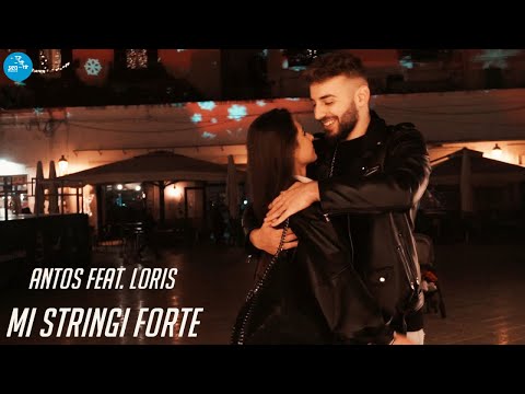 Antos Ft. Loris - Mi stringi forte ( Ufficiale 2021 )