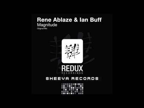 Rene Ablaze & Ian Buff  Magnitude