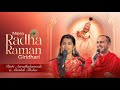 Mero Radha Raman Rishi Aaradhakananda Feat Maithili Thakur And Ayachi Radha Krishna Kirtan
