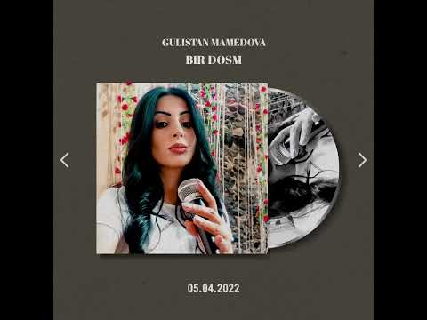 Gulistan Mamedova bir dosm