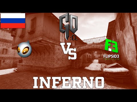 GOCL S1 Playoffs: Flipsid3 vs Dignitas @ inferno [RU]