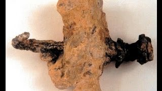 The only evidence in the world of a crucifixion nail from Jesus time is in the Israel Museum