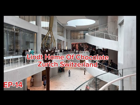 Lindt Home Of Chocolate Factory Tour, Zurich Switzerland Trip-2024 - EP-14