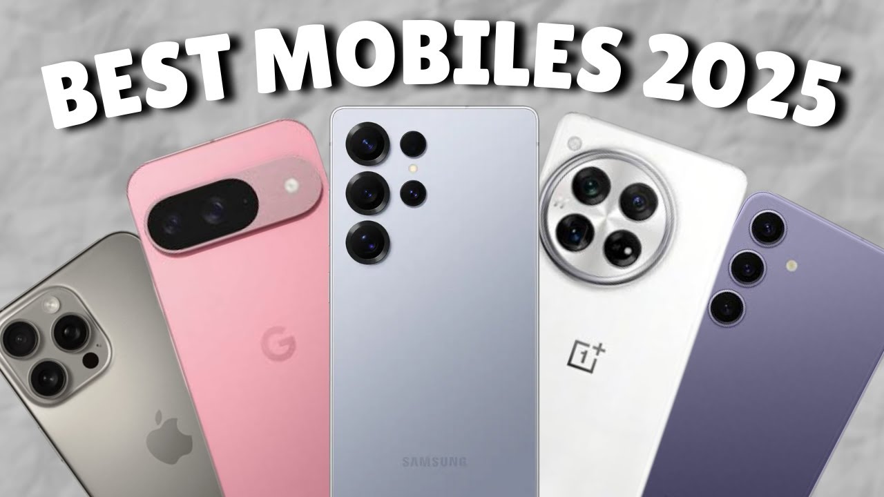 Best Smartphones 2025 - Top Mobile Phones of 2025 (S25 Ultra Vs Iphone 16 Pro)