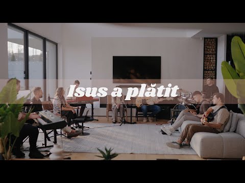 Isus a plătit - Deea & Seby Axinte | Elisa B. | Lucruri Noi Worship Botosani