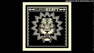 Superheavy-  Warning people