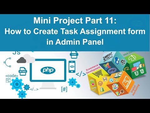 php tutorial in hindi Mini Project Part 11 How to create Task Assignment form