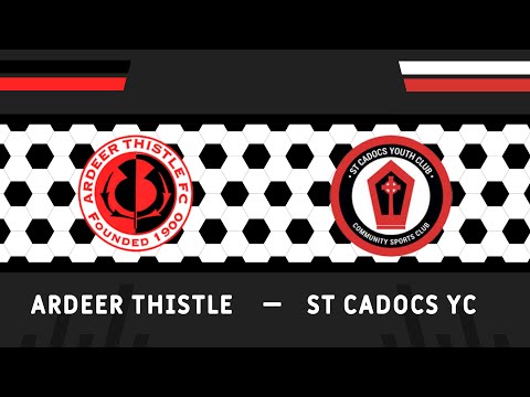 Ardeer Thistle vs St Cadocs YC - Match Highlights