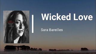 Sara Bareiles - Wicked Love (Lyrics)