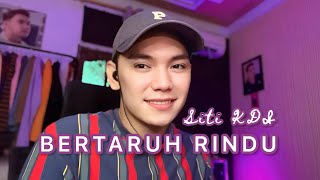 Download lagu Bertaruh Rindu - Siti KDI (cover by Putra Tanjung) mp3 Download lagu Bertaruh Rindu - Siti KDI (cover by Putra Tanjung) mp3