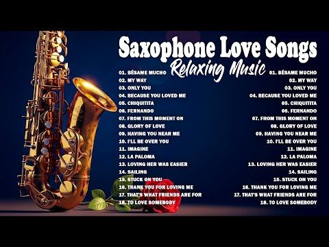 RELAXING SAXOPHONE MUSIC ALBUM 2026 - TOP HITS GREATEST POPULAR SONGS ALL TIME