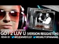 Sean Paul ft. Alexis Jordan - Got 2 Luv U (Version ...
