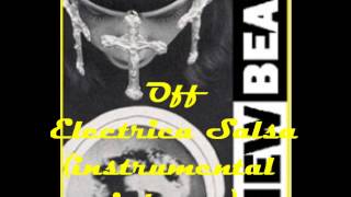 Off - Electrica Salsa (instrumental inferno)