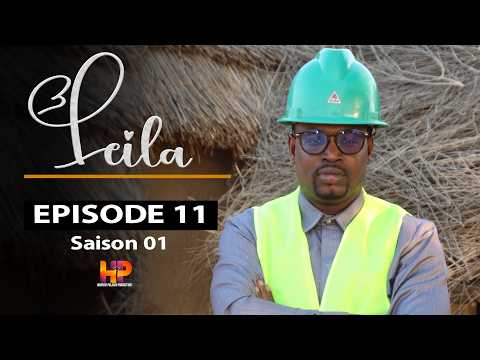 Série - LEILA -Episode 11 - Saison 1 -  VOSTFR