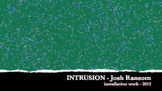 INTRUSION - composed by Josh Ransom