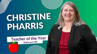 Christine Pharris | Spring ISD Teacher of the Year Finalist at Roberson Middle School