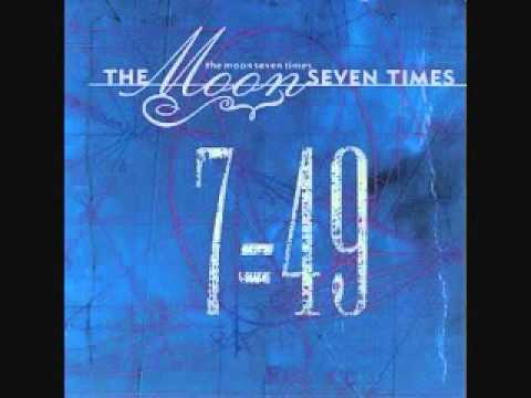 The Moon Seven Times - I'll Gather Flowers (Full Version)