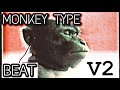 MONKEY TYPE BEAT V2