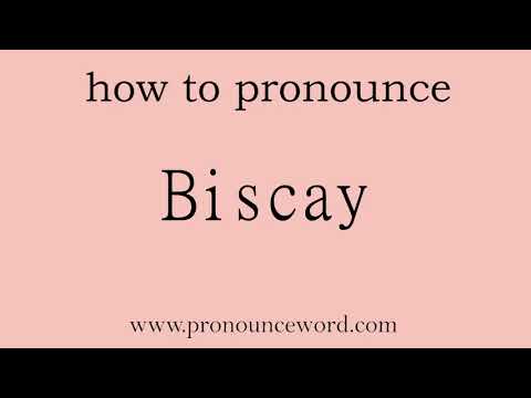 how to pronounce the english word  Biscay.