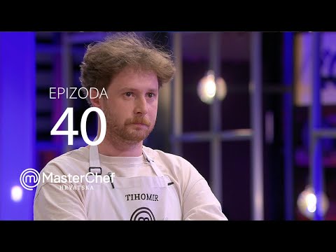 MasterChef Hrvatska | Sezona 5 | epizoda 40 | cijela epizoda