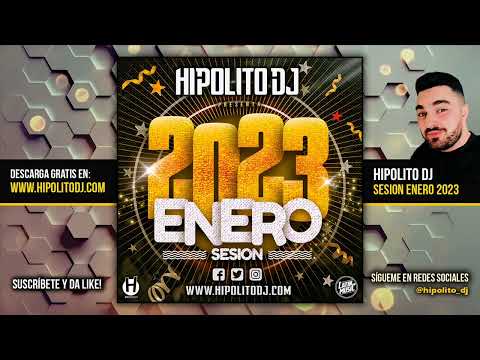 13.Hipolito Dj - Sesion Enero 2023 (Reggaeton, Latin, Rumbaton, Tiktok, Dembow, EDM)
