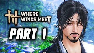 Where Winds Meet - Gameplay Walkthrough Part 1 (PS5 Pro) No Commentary