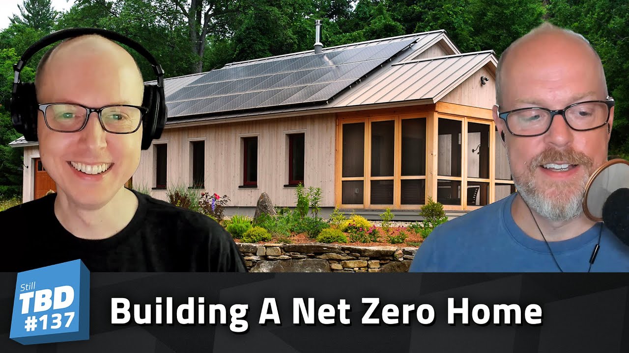 Thumbnail for 137: Homestead – Building a New Net Zero Home