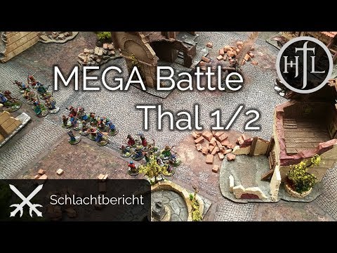 MEGA Battlereport - Kampf in Thal (1/2) (Mittelerde Tabletop / Hobbit / Herr der Ringe / HdR)