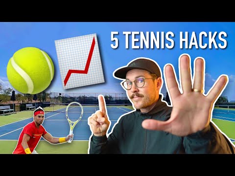 5 Tennis Hacks To INSTANTLY Improve Your Game